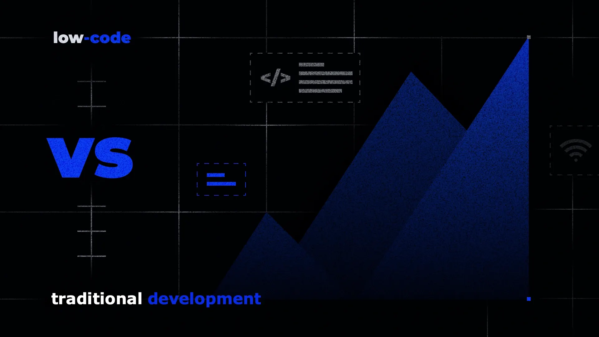 Traditional vs Low-Code Development: What to Choose?